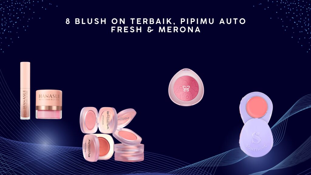 blush_on.jpg blush_on_bagus.jpg blush_on_yang_bagus_dan_tahan_lama.jpg